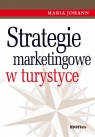 Strategie marketingowe w turystyce Maria Johann