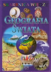 Skarbnica wiedzy Geografia świata - <br />