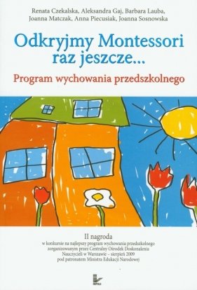 Odkryjmy Montessori raz jeszcze - Opracowanie zbiorowe