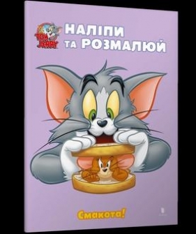 Tom i Jerry.Przyklej i pomaluj.Pyszny! wer. ukraińska