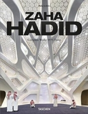 Zaha Hadid. Complete Works 1979-Today, 2020 Edition - Philip Jodidio