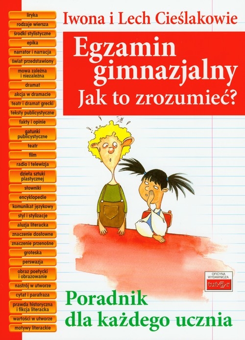 Egzamin gimnazjalny Jak to zrozumieć