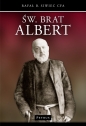 Święty Brat Albert - Rafał B. Siwiec