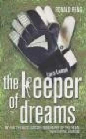 Keeper of Dreams Ronald Reng, R Reng