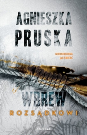 Wbrew Rozsądkowi - Agnieszka Pruska