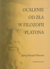 Ocalenie od zła w filozofii Platona