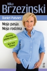 Moja pasja Moja rodzina Mika Brzezinski, Daniel Paisner