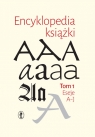 Encyklopedia książki Tom 1-2