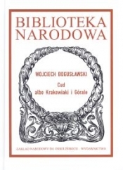 Cud albo Krakowiaki i Górale