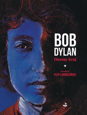 Duszny kraj - Dylan Bob