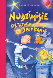 Nudzimisie Ostatnie spotkanie - Rafał Klimczak