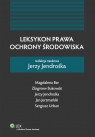 Leksykon prawa ochrony środowiska Bar Magdalena, Bukowski Zbigniew, Jendrośka Jerzy