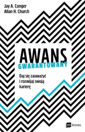 Awans gwarantowany. - Jay A. Conger, Allan H. Church