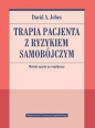 Terapia pacjenta z ryzykiem samobójczym. Metoda oparta na współpracy - David A. Jobes