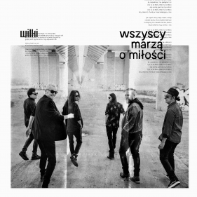 Wszyscy marzą o miłości - Wilki