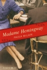 Madame Hemingway  McLain Paula