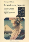 Krajobrazy Japonii Drzeworyt japoński ukiyo-e i shin hanga ze zbiorów Maleszko Katarzyna