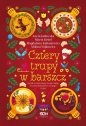 Cztery trupy w barszcz. Fantastyczno-kryminalna antologia świąteczna - Aneta Jadowska, Milena Wójtowicz, Marta Kisiel, Magdalena Kubasiewicz