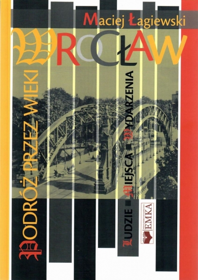 Wrocław. Podróż przez wieki