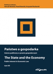 Państwo a gospodarka Interes publiczny w prawie gospodarczym. The State and the Economy Public Inte - Nowicki Henryk