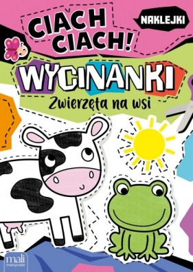 Ciach ciach! Wycinanki zwierzęta w zoo - Opracowanie zbiorowe
