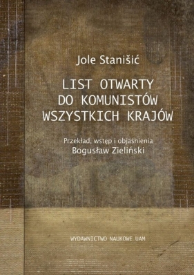 Jole Stanišić, List otwarty do komunistów wszystkich krajów - Zieliński Bogusław