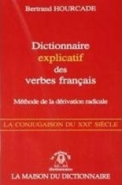 Dictionnaire explicatif des verbes français