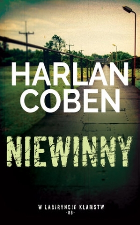 Niewinny. Kolekcja W labiryncie kłamstw. Tom 8 - Harlan Coben