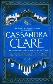 The Ragpicker King - Cassandra Clare