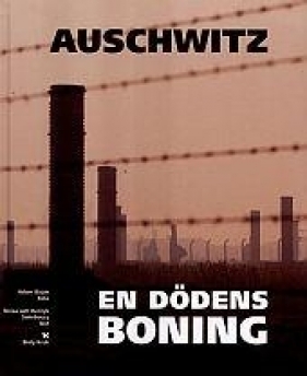 Auschwitz En Dodens Boning Rezydencja śmierci wersja szwedzka - Bujak Adam
