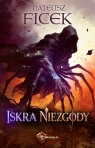 Iskra niezgody Mateusz Ficek