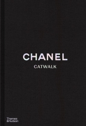 Chanel Catwalk: The Complete Collections - Patrick Mauries, Adélia Sabatini