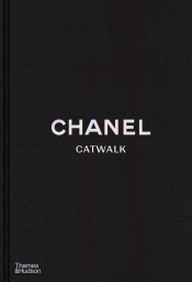Chanel Catwalk: The Complete Collections - Sabatini Adelia, Mauries Patrick