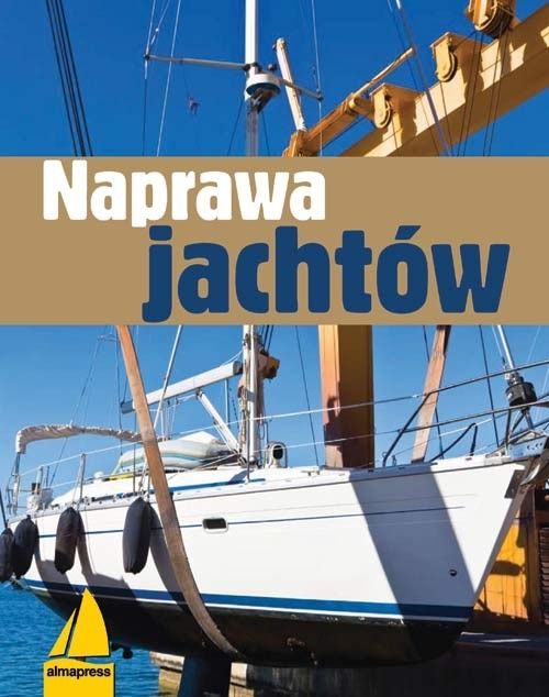 Naprawa jachtów