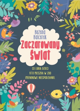 Zaczarowany świat - Bożena Balcerek