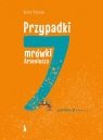 Przypadki mrówki Arseniusza. 7 grzechów głównych Jerzy Szyran