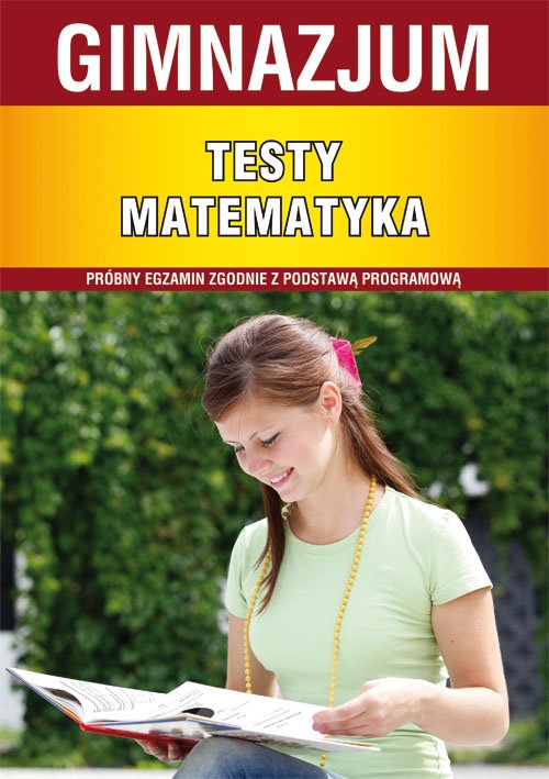 Testy matematyka Gimnazjum