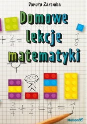 Domowe lekcje matematyki - Zaremba Danuta