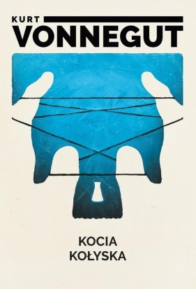 Kocia kołyska - Kurt Vonnegut