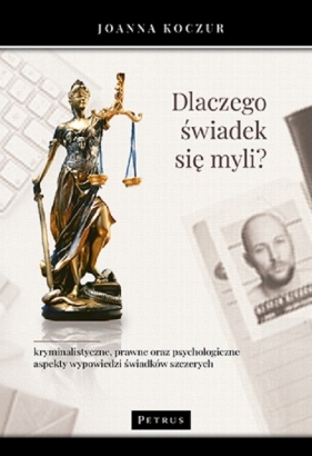 Dlaczego świadek się myli? - Joanna Koczur