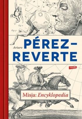 Misja: Encyklopedia - Arturo  Pérez-Reverte