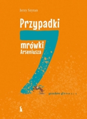 Przypadki mrówki Arseniusza. 7 grzechów głównych - Jerzy Szyran