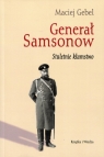 Generał Samsonow Stuletnie kłamstwo Gebel Maciej