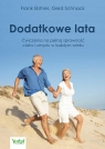 Dodatkowe lata. Łatwe ćwiczenia na pełną...