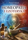 Homeopatia i ezoteryka Paweł Helak