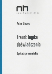 Freud logika doświadczenia - Lipszyc Adam