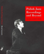 Polish Jazz Recordings and Beyond - Lewenstein Maciej