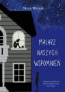 Malarz naszych wspomnień Marta Wiczuk