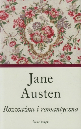 Rozważna i romantyczna - Jane Austen