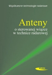Anteny o sterowanej wiązce w technice radarowej - Zieniutycz Włodzimierz